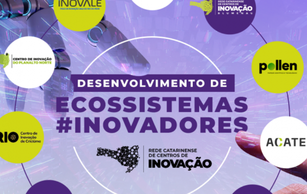 Feira Conexões SC foi promovido pelo Centro de Inovação Planalto Norte e conectou diversos atores do ecossistema de Santa Catarina