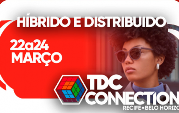 Recife e Belo Horizonte contarão com edições presenciais do TDC Connections para fomentar o ecossistema tecnológico local