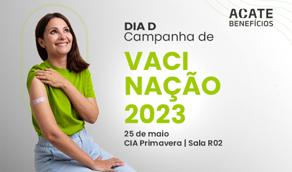 Colaboradores que manifestaram interesse pela vacinação poderão tomar sua dose no dia D pela imunização contra a gripe, no dia 25 de maio.