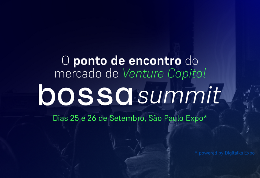 Bossa Summit 2024 reúne investidores em startups, especialistas de mercado, grandes players e soluções inovadoras da nova economia.