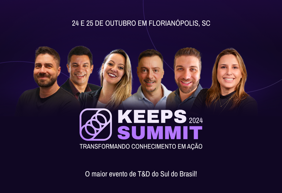 Encontro de profissionais e lideranças, o Keeps Summit 2024 será realizado nos dias 24 e 25 de outubro, no CIA Primavera, em Florianópolis