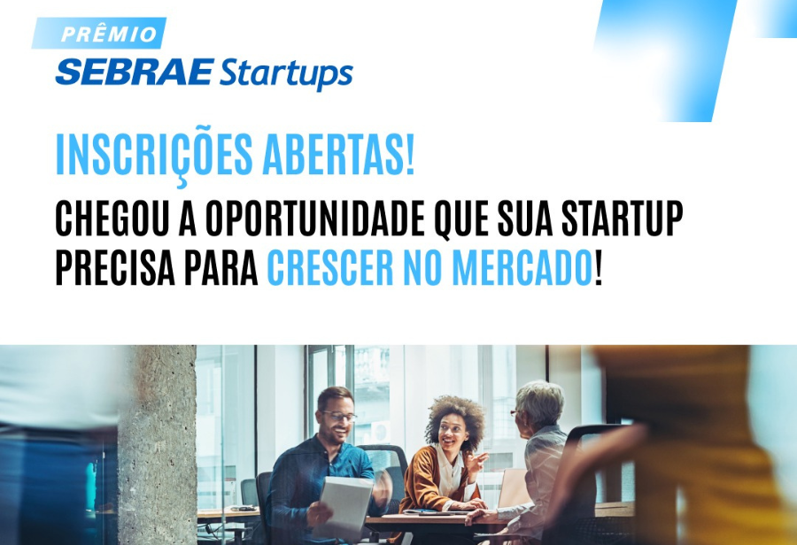 Prêmio Sebrae Startups 2025 abre oportunidade para startups concorrerem a chance de participar e expor gratuitamente no Startup Summit 2025.